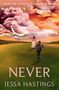 Jessa Hastings: Never, Buch