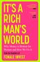 Text: "IT'S A RICH MAN'S WORLD. Why Money is Broken for Women and How We Fix It. From the founders of FEMALE INVEST."  
Design: Pink Hintergrund, gelbe Schrift.