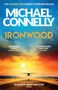 "The Number One Sunday Times Bestseller" steht oben. Darunter "Michael Connelly" und "Ironwood". Flugzeug und Sonnenuntergang.