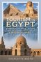 "Tourism in Egypt Through the Ages: A Historical Guide, Charlotte Booth." Pyramiden, Sphinx und Moschee im Hintergrund.