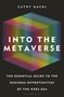 Cathy Hackl: Into the Metaverse, Buch