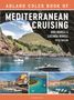 Lucinda Heikell: The Adlard Coles Book of Mediterranean Cruising, Buch
