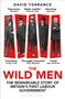 David Torrance: The Wild Men, Buch, Buch