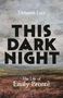 Text: Deborah Lutz, THIS DARK NIGHT, The Life of Emily Brontë. Hintergründe: Eine malerische Landschaft., Buch