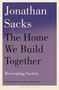 Jonathan Sacks: The Home We Build Together, Buch