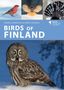 Text: "MARKUS VARESVOO & MIKKO OIVUKKA, BIRDS OF FINLAND, HELM WILDLIFE GUIDES". Oben kleine Fotos von Vögeln, unten eine Eule., Buch