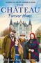 Angel Strawbridge: The Chateau - Forever Home, Buch