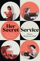 Claire Hubbard-Hall: Her Secret Service, Buch