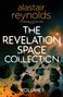 Alastair Reynolds: The Revolution Space Collection Volume 1, Buch