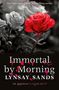 Lynsay Sands: Immortal by Morning, Buch
