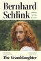 Bernhard Schlink: The Granddaughter, Buch