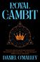 Daniel O'Malley: Royal Gambit, Buch