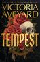 "Victoria Aveyard, Tempest" sind große, goldene Texte. Eine Illustration zeigt rote Rosen und einen Totenschädel.