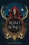 Demi Winters: The Road of Bones, Buch