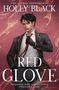 Text: "Holly Black, Red Glove, Cassandra Clare." Illustration: Ein Mann mit dunklem Haar, Krawatte, Handschuhen vor rosa Rauch.