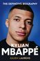 „THE DEFINITIVE BIOGRAPHY. KYLIAN MBAPPÉ. JULIEN LAURENS.“ Ein Porträt eines Mannes vor blauem Hintergrund.
