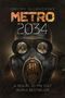 Dmitry Glukhovsky: Metro 2034, Buch, Buch