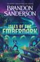 "Brandon Sanderson. Isles of the Emberdark. A Cosmere Standalone." Illustration: Person mit Vogel auf mystischer Insel., Buch