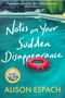 Alison Espach: Notes on Your Sudden Disappearance, Buch, Buch