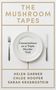 Chloe Hooper: The Mushroom Tapes, Buch
