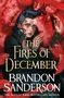 "The Fires of December" und "Brandon Sanderson". Illustration einer Frau mit schwarzen Haaren umgeben von roten Tieren., Buch