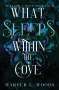 Harper L. Woods: What Sleeps Within the Cove, Buch