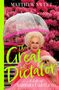 Titel: "The Great Dictator". Autor: Matthew Sweet. Eine lächelnde ältere Dame in Pink, hält Hund und Schirm, sitzend vor Blumen., Buch