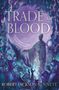 „A Trade of Blood“ und „Robert Jackson Bennett“. Fantasievolle Illustration: Zwei Figuren in einem mystischen, blattreichen Wald., Buch