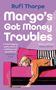 Rufi Thorpe: Margo's Got Money Troubles, Buch