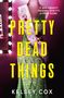 "Pretty Dead Things", Kelsey Cox. Schärpe mit Blut, Glitzerkleid, lila Hintergrund, Birnenspiegel links., Buch