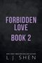 L. J. Shen: Forbidden Love Book 2, Buch