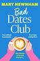 Titel: "Bad Dates Club" von Mary Newnham. Hände halten eine Tasse Kaffee mit Herz-Latte-Art., Buch