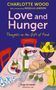 "CHARLOTTE WOOD, Love and Hunger, Thoughts on the Gift of Food. Illustriertes Tischgedeck mit Essen und Getränken.", Buch