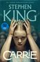 "No. 1 Sunday Times Bestselling Author Stephen King, Carrie." Ein junges Mädchen mit Krone wirkt angespannt., Buch