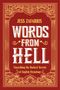 Jess Zafarris: Words from Hell: Unearthing the Darkest Secrets of English Etymology, Buch