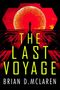 "The Last Voyage" von Brian D. McLaren. Silhouette vor roter, sonniger Kugel mit geometrischem, technologischem Hintergrund., Buch