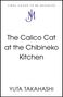 Yuta Takahashi: The Calico Cat at the Chibineko Kitchen, Buch