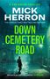 Mick Herron: Down Cemetery Road, Buch, Buch