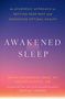 "AWAKENED SLEEP". Autoren: Suhas Kshirsagar & Sheila Patel. Vorwort: Deepak Chopra. Hintergrund: Farbverlauf von Blau zu Rosa.