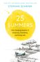 Text: "25 Summers. Life-changing lessons in simplicity, friendship, and living well." Illustration: Boot, Seeufer, Bäume., Buch