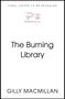 Gilly Macmillan: The Burning Library, Buch