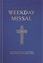 Text: "WEEKDAY MISSAL" oben. Unten: "WITH THE NEW ESV-CE LECTIONARY TRANSLATION AND THE ABBEY PSALMS". Kreuzsymbol in der Mitte.