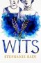 Text „FINAL COVER TO BE REVEALED“, „Wits“, „STEPHANIE BAIN“ und ein stilisiertes Logo aus den Buchstaben „J“ und „M“.