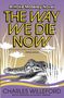 Charles Willeford: The Way We Die Now, Buch