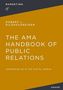 Robert Dilenschneider: The AMA Handbook of Public Relations, Buch