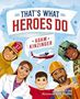 Adam Kinzinger: That's What Heroes Do, Buch