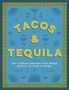 Cider Mill Press: Tacos and Tequila, Buch