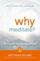 Matthieu Ricard: Why Meditate?, Buch