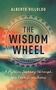 Alberto Villoldo: Wisdom Wheel, Buch