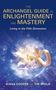 Diana Cooper: The Archangel Guide to Enlightenment and Mastery, Buch